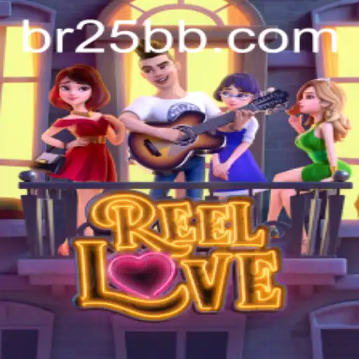 Discover the Thrills of ReelLove on 25BB.COM